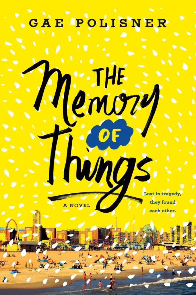 Gae Polisner. The Memory of Things. A Novel. Lost in tragedy, they found each other. One of six books about 9/11 we're sharing in this blog post.