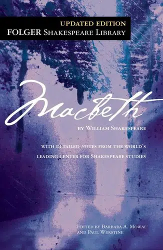 Updated Edition Folger Shakespeare Library version of Macbeth by William Shakespeare with detailed notes from the world's leading center for Shakespeare studies. Edited by Barbara A. Mowat and Paul Werstine. Our #1 pick for best Shakespeare play to teach in high school.