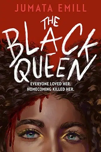 Jumata Emill. The Black Queen. Everyone loved her. Homecoming killed her. A book about high school dances your students will enjoy.