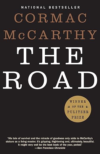 A must-have on your AP Lit reading list. Cover of Cormac McCarthy's The Road. National Bestseller. Winner of the Pulitzer Prize. "His tale of survival and the miracle of goodness only adds to McCarthy's stature as a living master. It's gripping, frightening, and, ultimately, beautiful. It might very well be the best book of the year, period." San Francisco Chronicle.