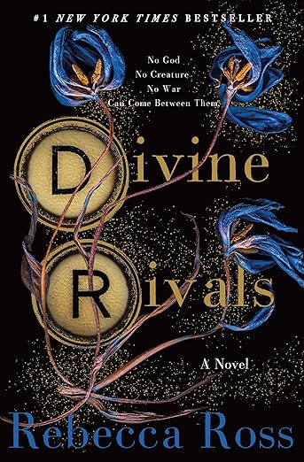 Time to read: Book cover of Rebecca Ross's Divine Rivals: A Novel. #1 New York Times Bestseller. No God Not Creature No War Can Come Between Them. Blue flowers on black background.