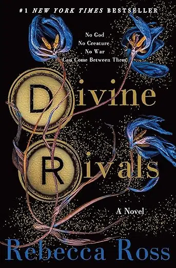 Time to read: Book cover of Rebecca Ross's Divine Rivals: A Novel. #1 New York Times Bestseller. No God Not Creature No War Can Come Between Them. Blue flowers on black background.