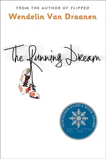 Book cover: From the author of Flipped. Schneider Family Book Award seal.