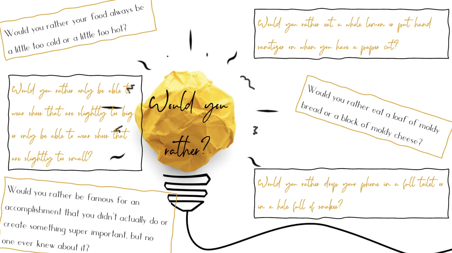 Graphic of "would you rather" questions listed below.