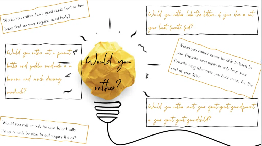 Graphic of "would you rather" questions listed below.