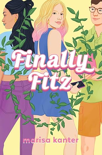 Book cover: Blond haired with dyed pink tips teen standing between teen with long black hair and brown haired teen with glasses. Tendrils of green potted plant surround central figure. 