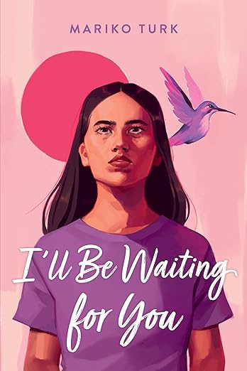Book cover: Young woman with long brown hair wearing a purple t-shirt standing in front of a pinkish orange sun and a hummingbird.