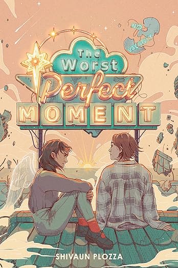 Book cover: illustration of two people sitting on a roof in front of a neon sign that reads "The Worst Perfect Moment."