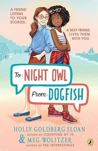 To Night Owl From Dogfish by Holly Goldberg Sloan and Meg Wolitzer book cover. Two young teen girls. One white with red hair in a camp setting, one Black with curly hair in a beach setting.