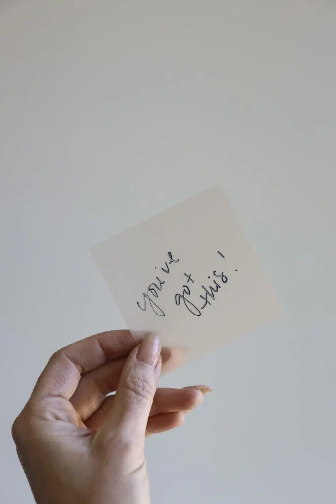 Post-it-Note with "You've got this!" written on it.