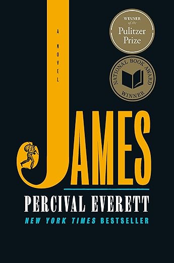 Book cover of “James” by Percival Everett. The design features a large stylized yellow letter J extending vertically, with a small illustration of a man running inside its curved base. The rest of the title appears in tall yellow type against a dark background. Two award medallions—Pulitzer Prize Winner and National Book Award Winner—appear in the upper right.